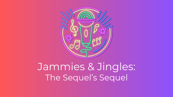 Jammies and Jingles The Sequel’s Sequel